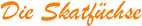 Die Skatf�chse